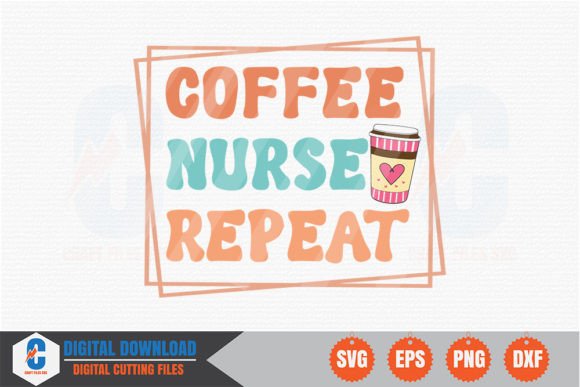 Coffee Nurse Repeat Retro SVG Review