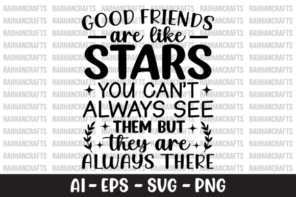 Good Friends Are Like Stars T-shirt SVG Review