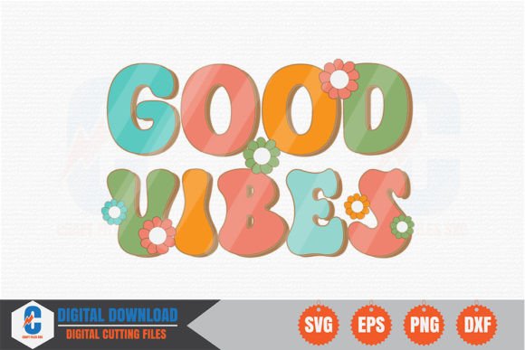 Good Vibes Retro Positive Quotes SVG Review