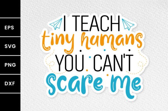 I Teach Tiny Humans Teaching Svg Review