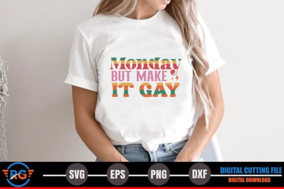 Monday but Make It Gay Retro Pride SVG