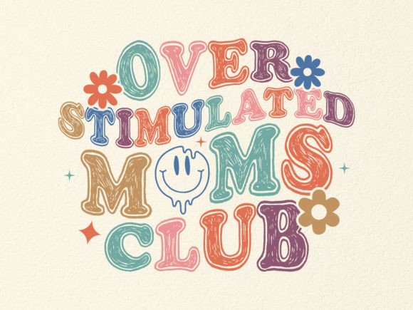 Over STIMULATED MOMS CLUB SVG DESIGN