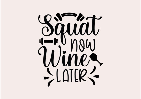 Squat Now Wine Later SVG: A Designer’s Review for Embroidery Projects