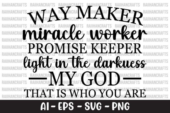Way Maker Miracle Worker Promise SVG Review